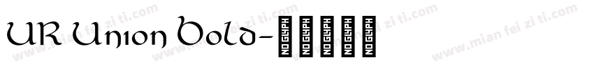 UR Union Bold字体转换